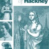 Page link: Famous Women of Hackney (out of print)