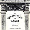 Page link: The Victorian Villas of Hackney South Shoreditch (out of print, download only)